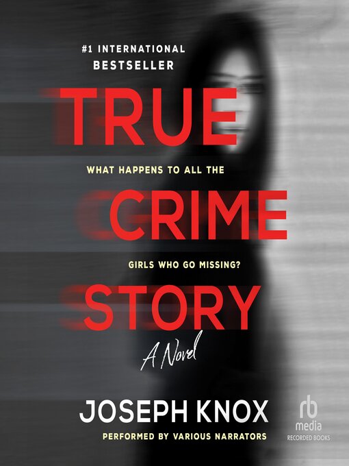 Title details for True Crime Story by Joseph Knox - Wait list